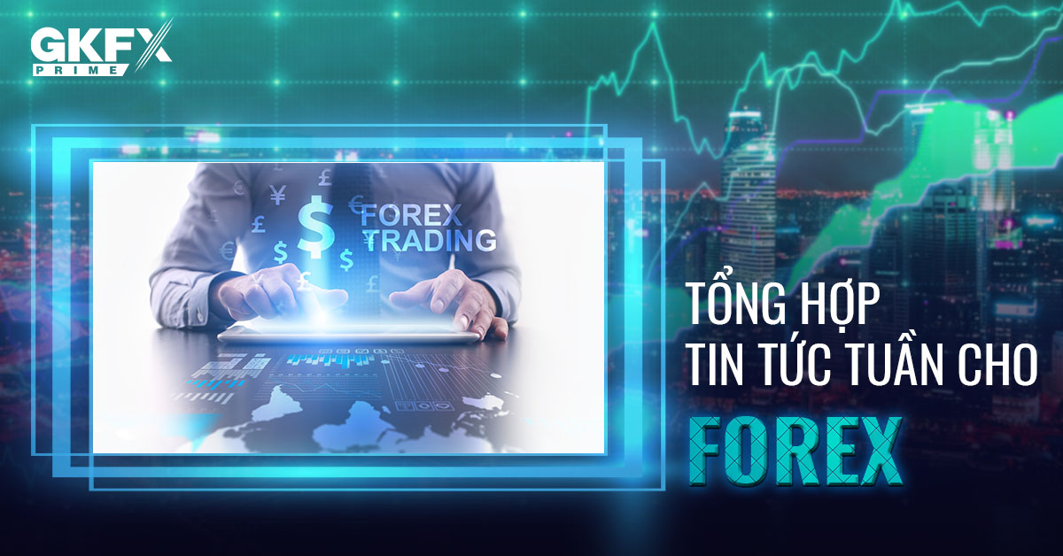 Bản Tin Tuần 25/03-29/03: Triển Vọng Thị Trường Ngoại Hối