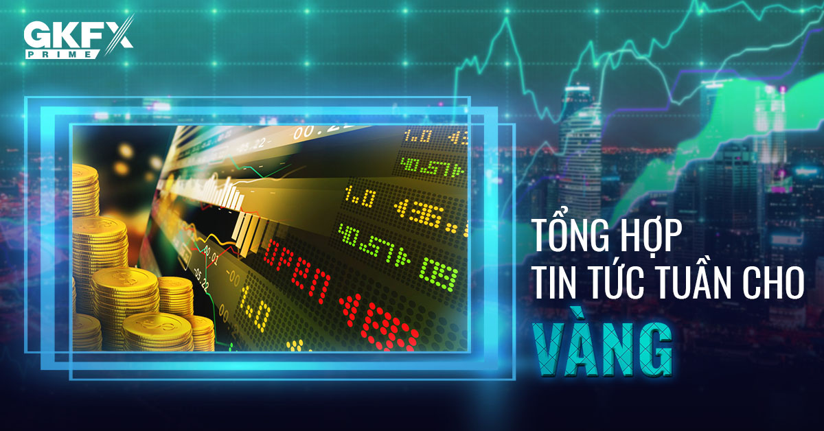 Bản Tin Tuần 25/03-29/03: Triển Vọng Thị Trường Kim Loại Quý