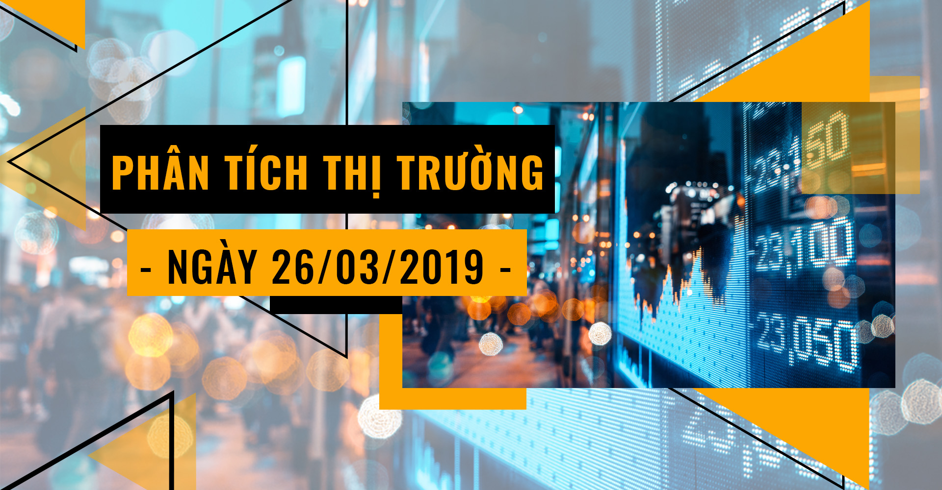 Phân Tích Thị Trường Ngày 26/3