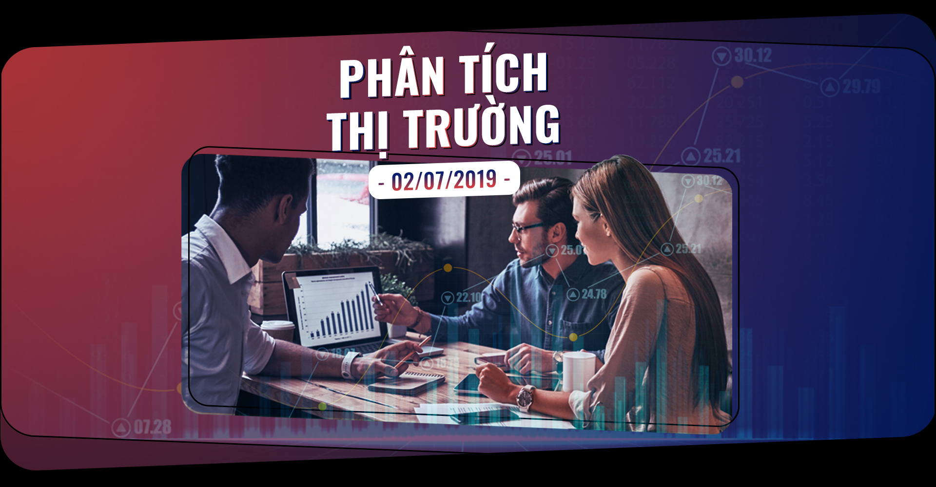 Nghiên Cứu và Phân Tích Thị Trường Ngày 2 Tháng 7