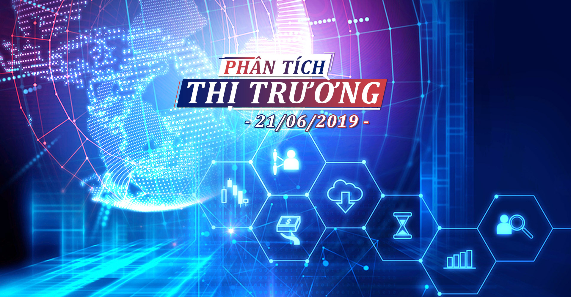 Phân Tích Thị Trường 21/6