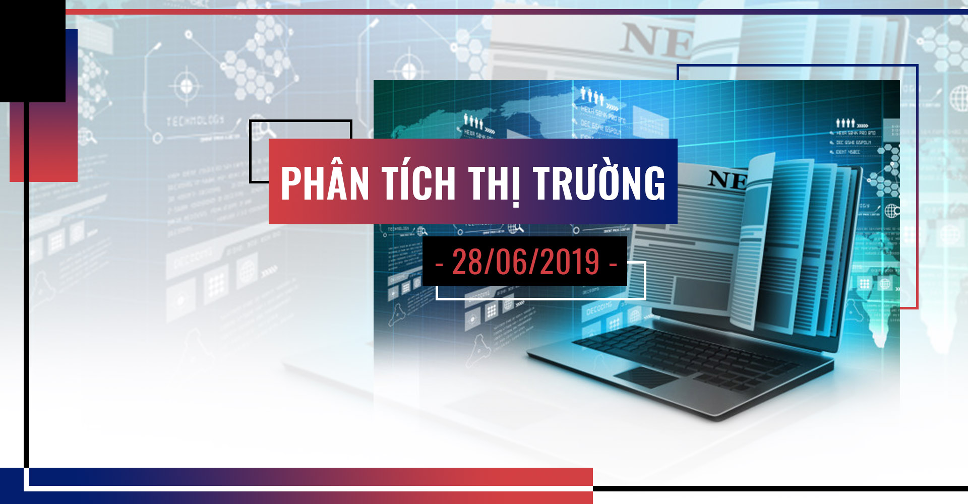 Phân Tích Thị Trường Ngày 28/06