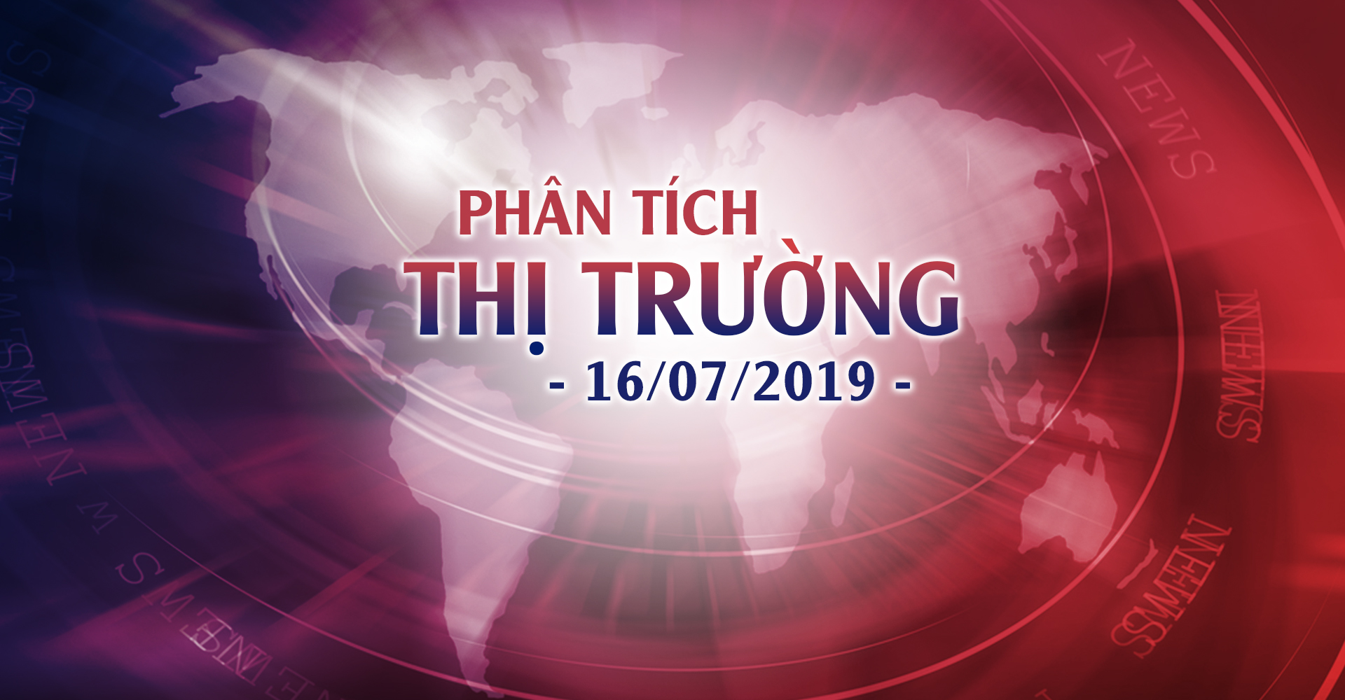 Phân Tích Thị Trường Ngày 16/7