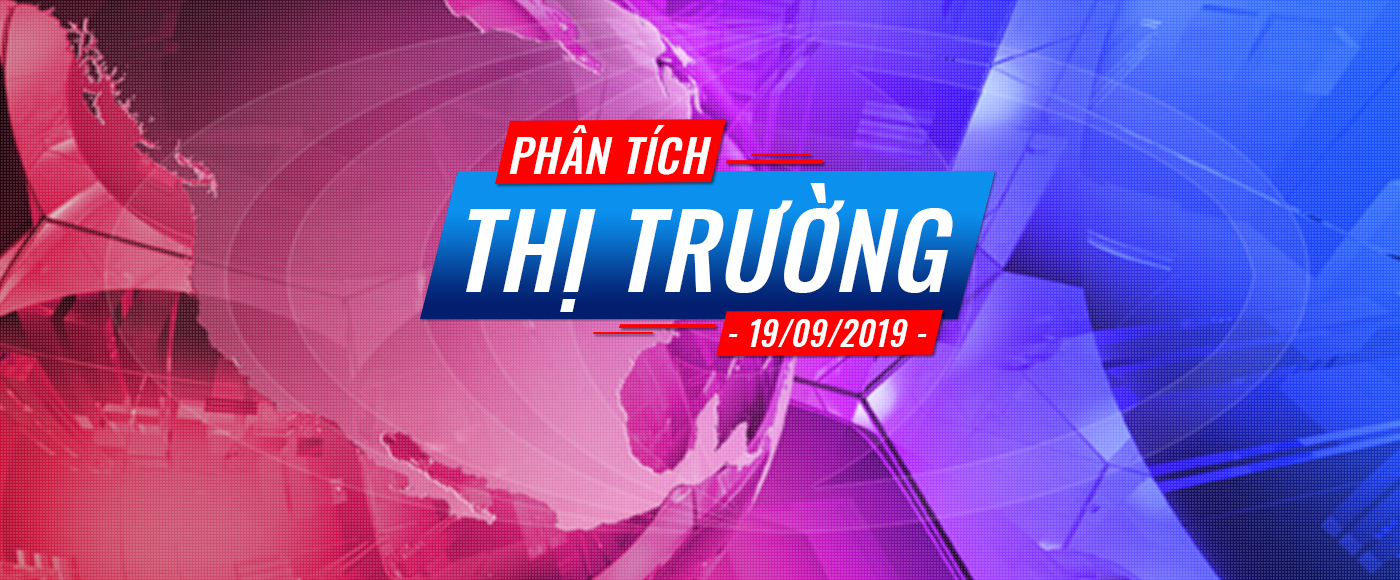 Phân Tích Thị Trường Ngày 19/09/2019
