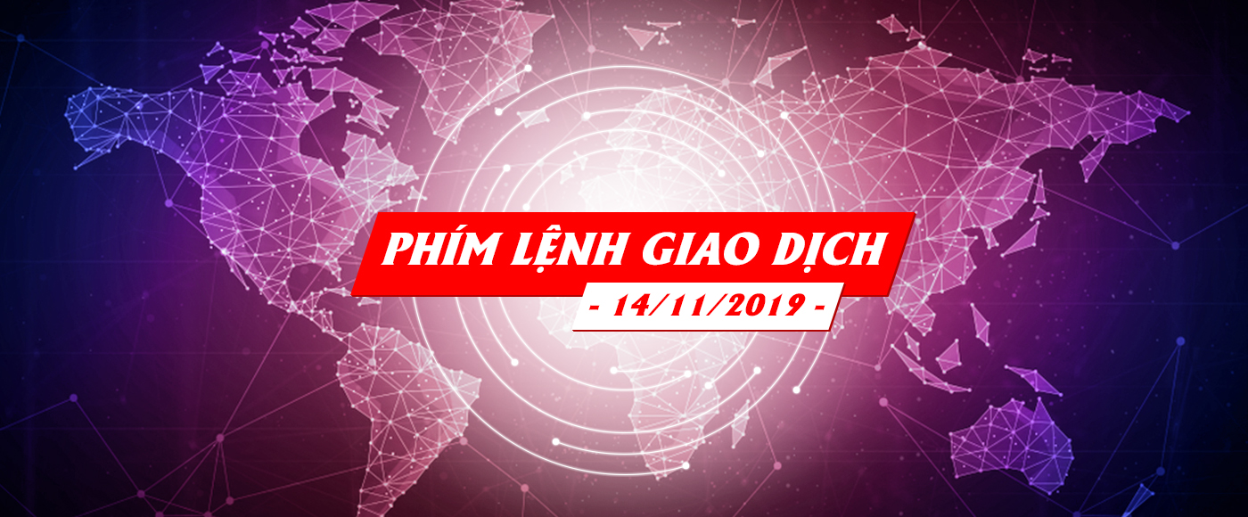 GKFXPrime – Phím Lệnh Giao Dịch Ngày 14/11/2019