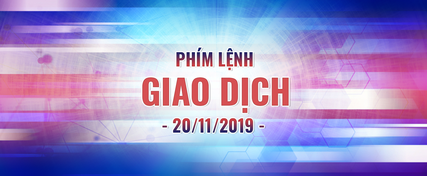GKFXPrime – Phím Lệnh Giao Dịch Ngày 18/11/2019
