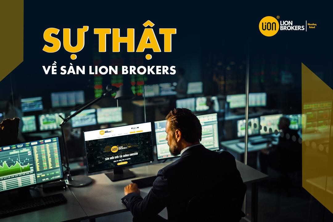 Sự thật sàn Lion Brokers: Những điều cần biết trước khi đầu tư