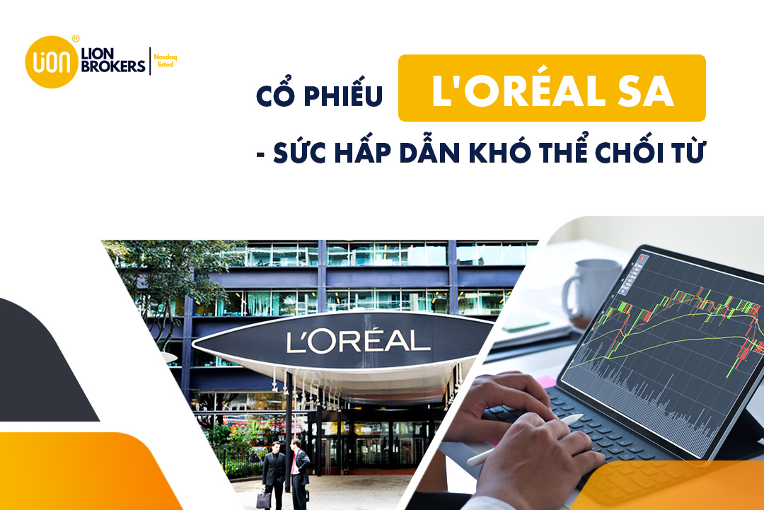 Cổ phiếu L'Oréal SA - Sức hấp dẫn khó thể chối từ