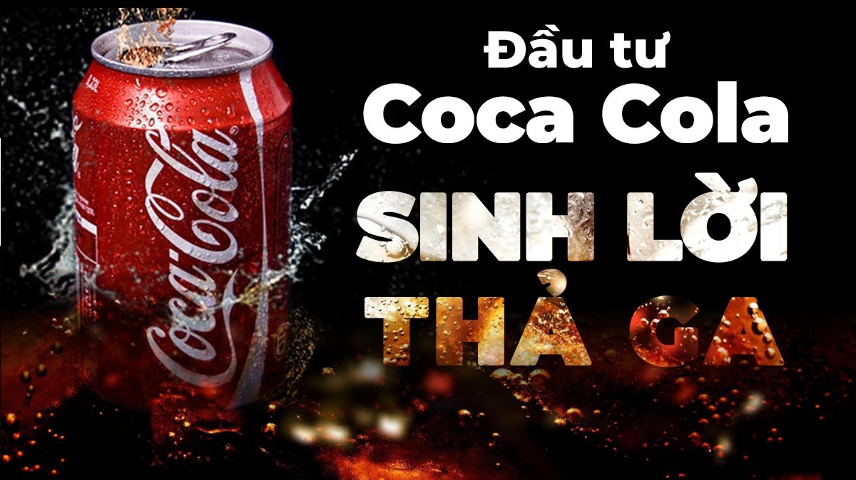 Đầu tư cổ phiếu Coca-Cola năm 2023 liệu có là điều đúng đắn?
